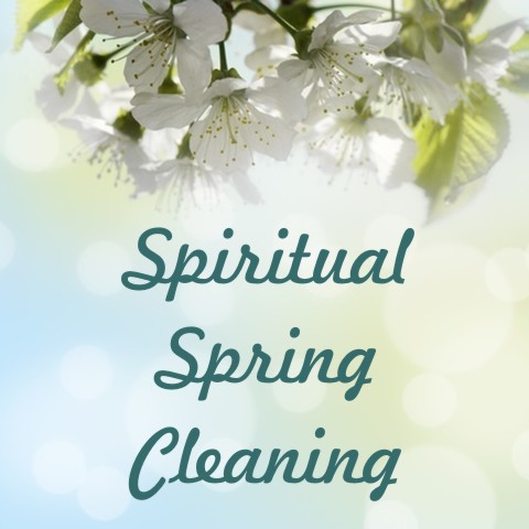 spiritual spring cleaning checklist