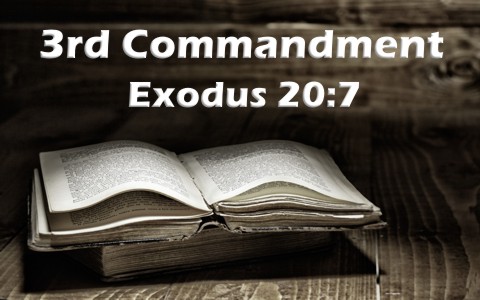 What Is The 3rd (Third) Commandment In The Bible?